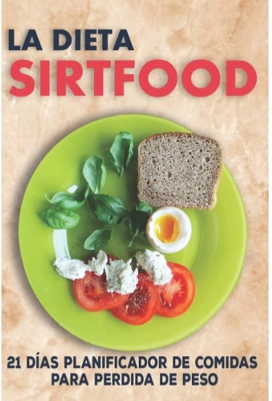 Sirtfood Diet Opiniones